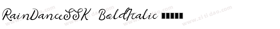 RainDanceSSK BoldItalic字体转换
